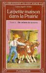 La Petite Maison dans la Prairie, tome 4 : Un enfant sur la Terre par Ingalls Wilder