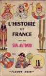 L'Histoire de France : Vue par San-Antonio... Illustrations de Dubout par Dard