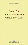 Edgar Poe, sa vie, son oeuvre par Baudelaire
