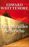 Le quatuor de Jrusalem, tome 4 : Les murailles de Jricho par Whittemore