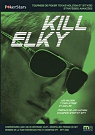 Kill Elky : Stratgies avances par Grospellier