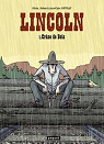 Lincoln, tome 1 : Crne de bois par Jouvray