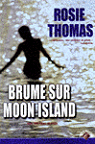 Brume sur Moon Island par Thomas