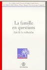 La famille en questions par Centre international de l'enfance et de la famille