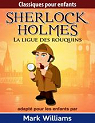 Sherlock Holmes : La Ligue des Rouquins par Williams (II)