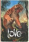Love, tome 1 : Le tigre par Bertolucci