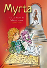 Myrta, tome 2 : Le Secret de l'alliance per..