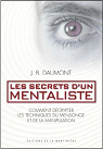 Les secrets d'un mentaliste, comment dcrypter les techniques du mensonge et de la manipulation par Daumont