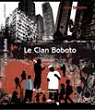 Le Clan Boboto par Doszen