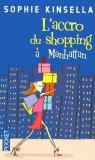 L'accro du shopping  Manhattan par Kinsella