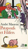Patapoufs et filifers par Maurois