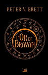 Le Cycle des dmons, tome hors-srie collector : L'Or de Brayan par Brett
