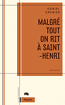 Malgr tout on rit  Saint-Henri par Grenier