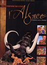 Cette histoire qui a fait l'Alsace, tome 1 : L'Alsace avant l'Alsace par Bressy