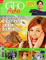 GEO Ado n 118 - 21 dcembre 2012 : C'est pas la fin du monde par Go Ado
