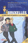 Bruxelles - le guide pour les enfants et les parents par ITAK