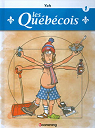 Les Qubcois, tome 1