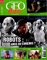 GEO Ado n 099 - Robots : Amis ou ennemis ? par Go Ado