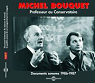 Michel Bouquet - professeur au Conservatoire: documents sonores 1986-1987 (Un Cd audio + livret) par Bouquet
