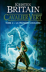 Cavalier Vert, tome 2 : La premire cavalire par Britain