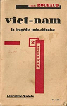 Viet-nam, la tragdie indo-chinoise. par Roubaud