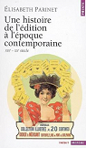 L'Edition : Histoire du livre aux XIXe-XXe sicles par Parinet