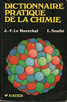 Dictionnaire pratique de la chimie par Le Marchal