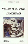 Villages et villageois au Moyen ge