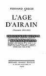 Lge dairain (souvenirs 1905-1925) par Gregh