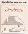 Dauphin (L'architecture rurale franaise) par Raulin