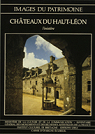Chteaux du Haut-Lon, Finistre (Images du patrimoine) par France
