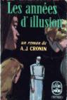 Les Annes d'illusion par Cronin
