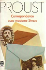 Correspondance : Marcel Proust avec Madame Straus par Proust
