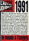 L'Autre Journal [n 8, janvier 1991] 1991 le monde  l'envers. par Butel