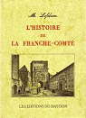 Histoire de la Franche-Comt par Lefbure