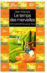 Le temps des merveilles: Contes populaires des pays de France par Markale