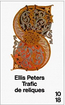 Frre Cadfael, tome 1 : Trafic de reliques par Peters