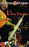Dungeons & Dragons, Le cycle de Penhaligon, tome 1 : L'Epe Damne par Heinrich