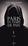 Paris en temps de paix par Martin-Chauffier