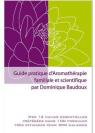 Guide pratique d'aromathrapie par Baudoux