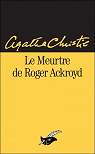 Le Meurtre de Roger Ackroyd par Agatha Christie