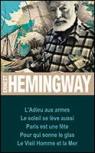L'adieu aux armes - Le soleil se lve aussi - Le Vieil Homme et la Mer - Pour qui sonne le glas - Paris est une fte par Hemingway