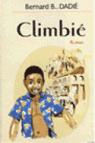 Lgendes africaines - Afrique debout, Climbi, La ronde des jours par Binlin Dadi