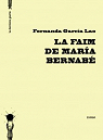 La faim de Maria Bernabe par Garcia Lao
