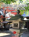 Visites au Japon de villes en les par Kanpai