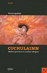Cuchulainn : Mythes guerriers et socits celtiques par Luginbuhl