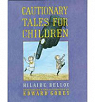 Cautionary Tales for Children par Belloc