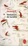 Tentatives de lucidit par Jacquard