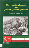 The Kurdish Question and Turkish-Iranian Relations from World War I to 1998 par Olson