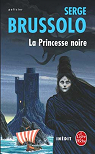 La princesse noire par Brussolo